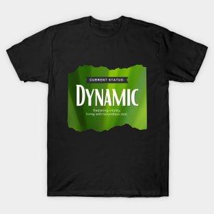 Status: Dynamic T-Shirt